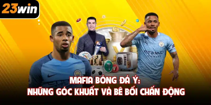 mafia bóng đá Ý